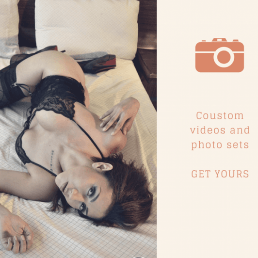 COUSTOM VIDEOS AND PHOTO SET