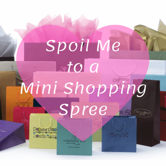 Spoil Me To A Mini Shopping Spree