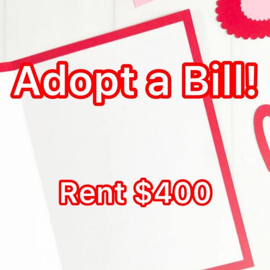 Adopt a bill Rent