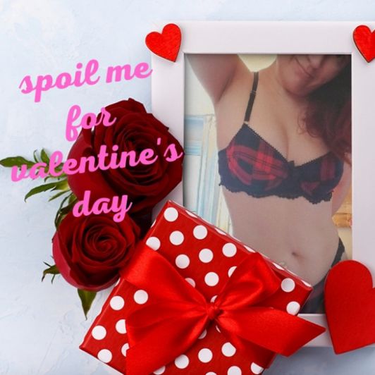 Spoil me for valentines day