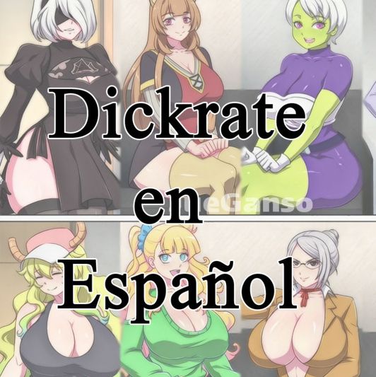 DICKRATE EN ESPANOL