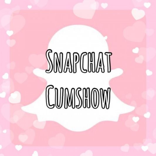 Snapchat Cumshow