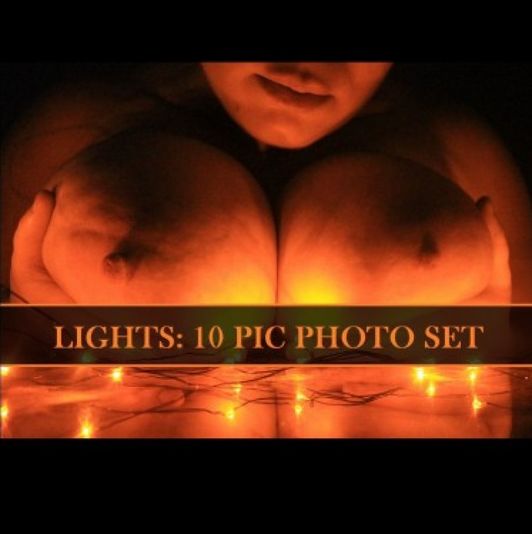 Lights: 10 Pic Photo Set