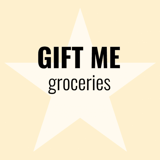 GIFT ME: groceries