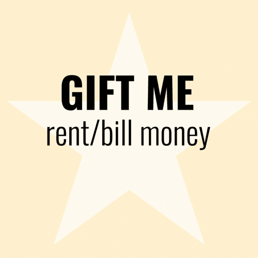 GIFT ME: rent and bill money