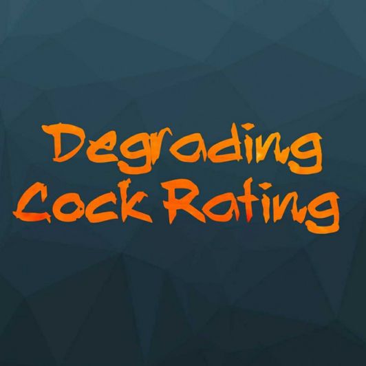 Degrading Cock Rating