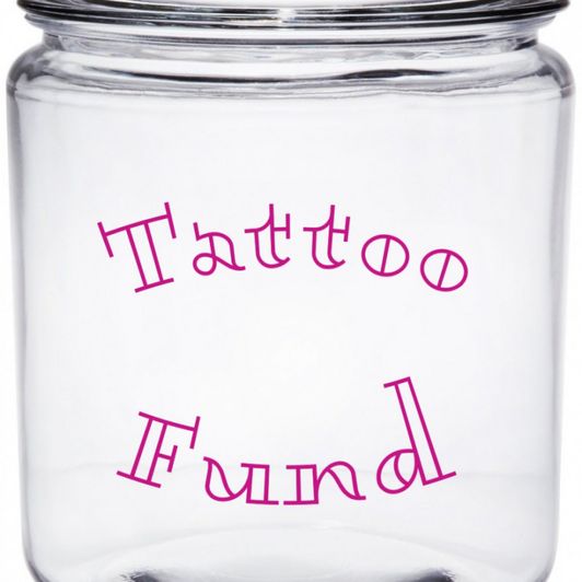 Donate To My Tattoo Fund