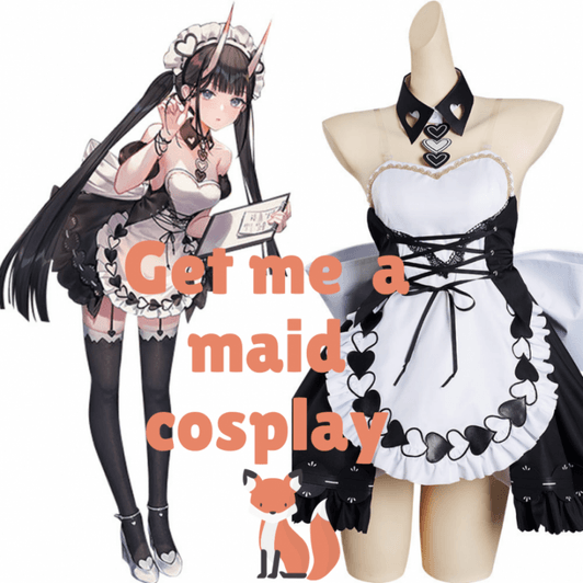Get me a maid cosplay