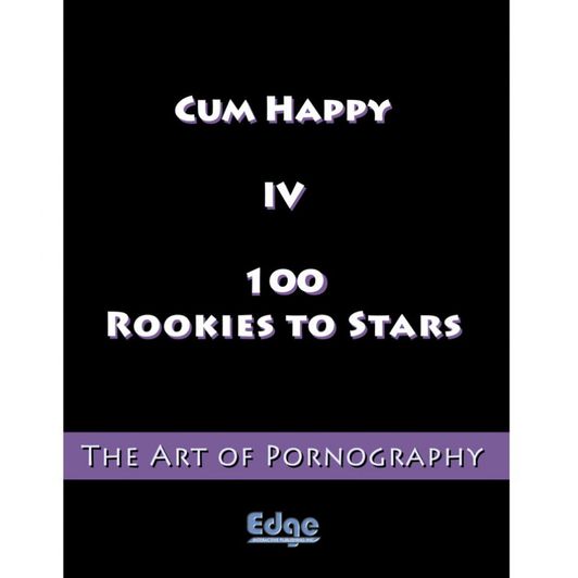 Cum Happy Porn Stars IV