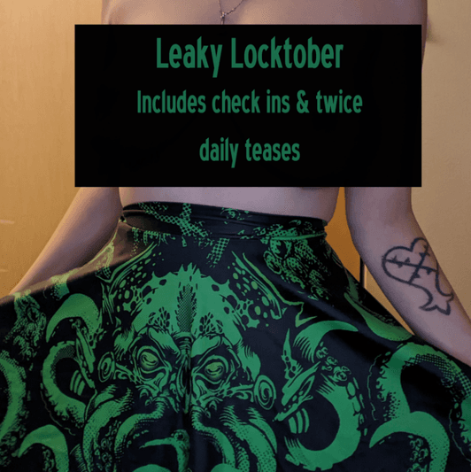 Leaky Locktober