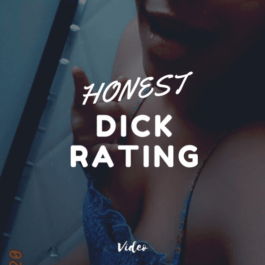 Honest Dick Rating Video