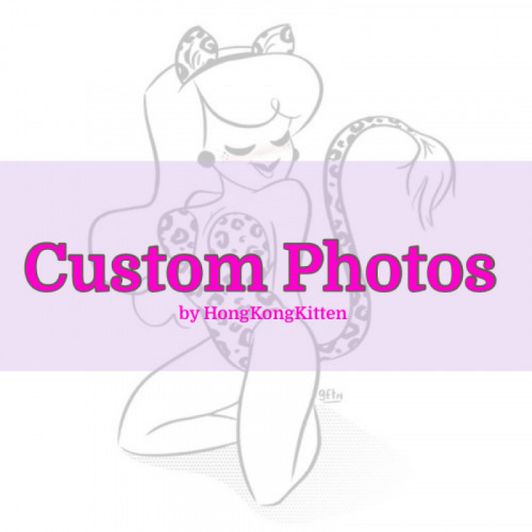 Custom Photos from me