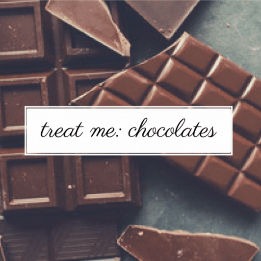 Treat Me: Chocolates