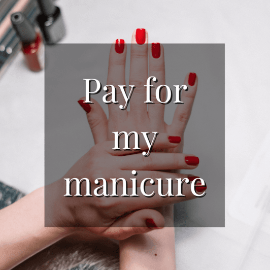 Pay for my manicure