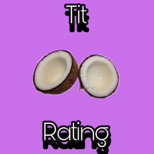 Tit Rating