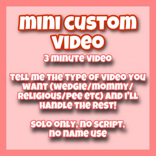 mini custom video