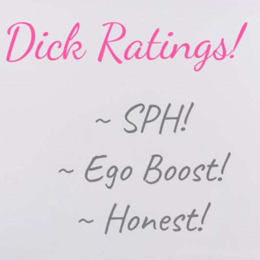 Dick Ratings!