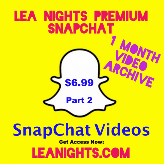 Snap Chat Videos Archive Pt2