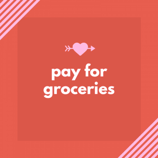 Pay For My Groceries