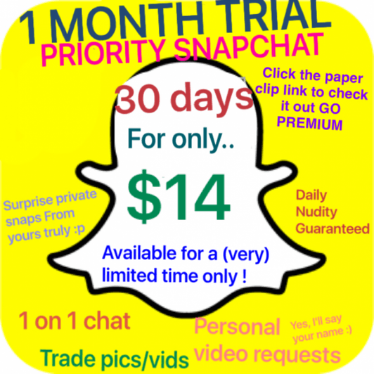 Priority Snapchat: 30 day trial