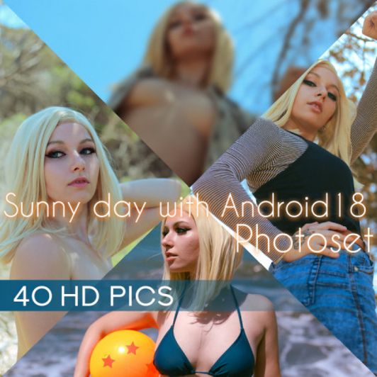 Sunny day with Android18 Photoset