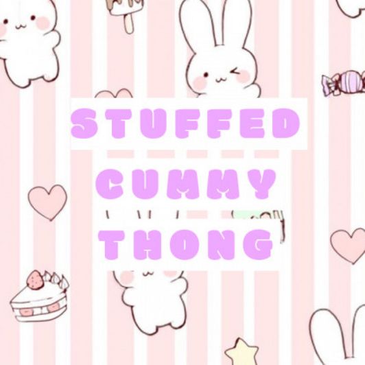 Stuffed Cummy Thong