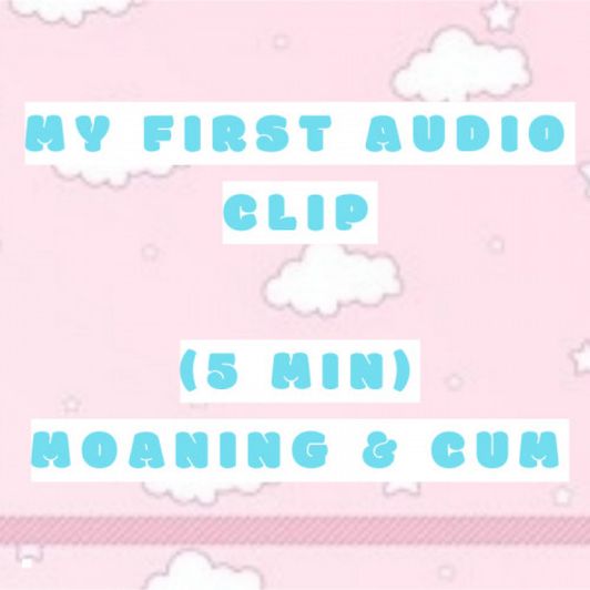 Audio Clip: Moaning n Cum