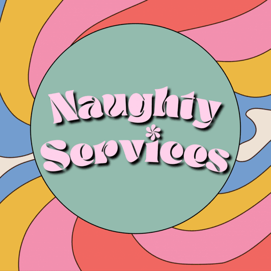 Category: Naughty Services