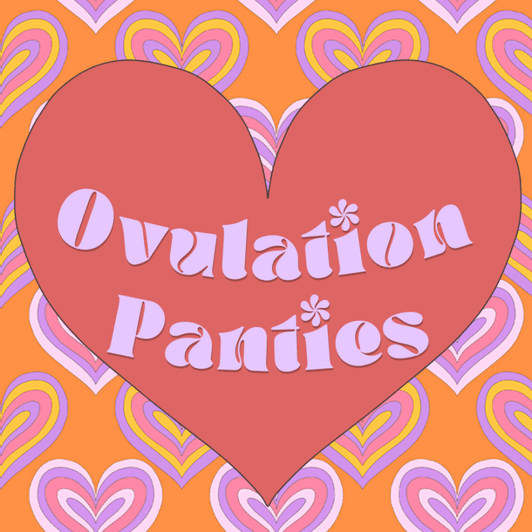 Ovulation Panties