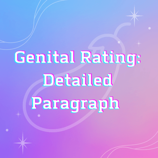 Genital Rating Detailed Paragraph