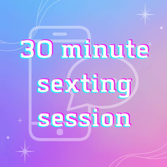 30min Sexting Session