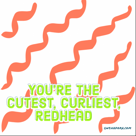 Youre the Cutest Curliest Redhead