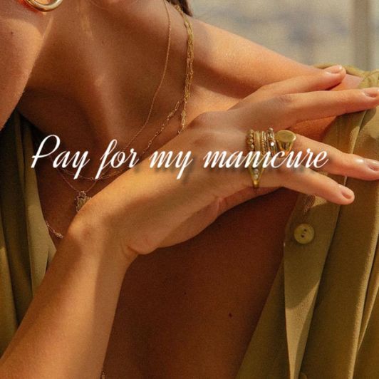 Pay for My Manicure