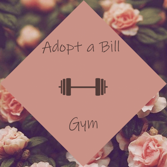 Adopt a Bill: Gym Membership