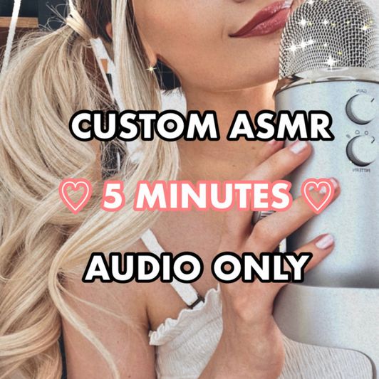 Custom ASMR 5 Minutes Audio Only