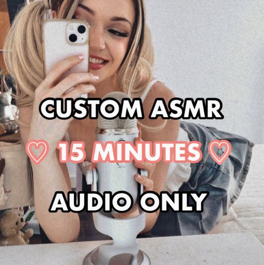 Custom ASMR 15 Minutes Audio Only