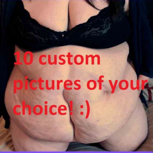 10 custom pictures of your choice
