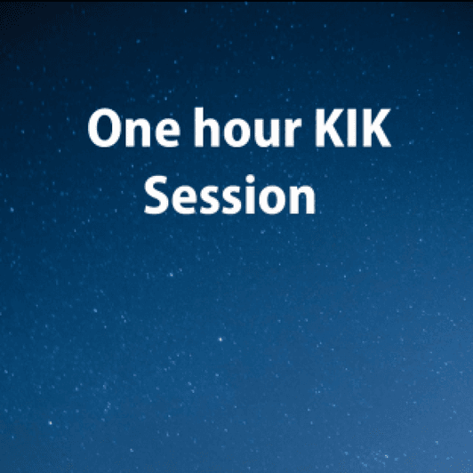 KIK Session