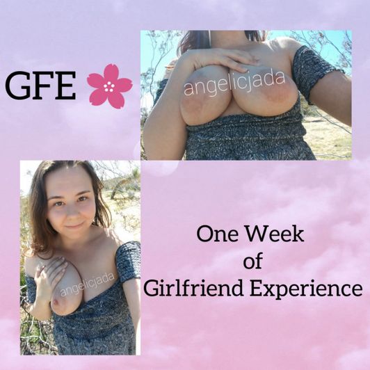 1 Week of Girlfriend Experience GFE