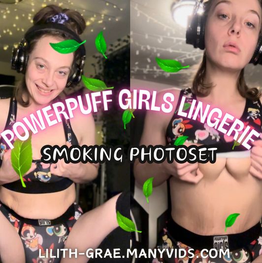 PowerPuff Girls Lingerie Smoke Sesh Photoset