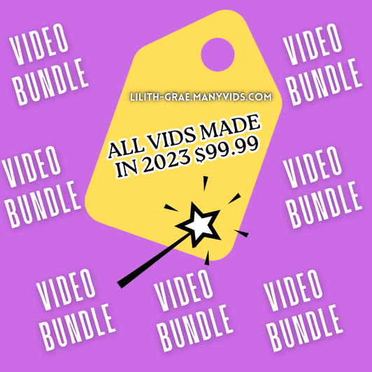 All Lilith Grae Vids Made in 2023 Bundle