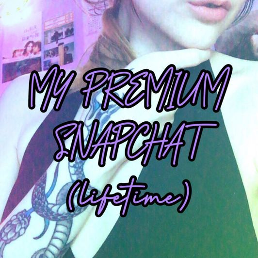 LIFETIME Premium Snapchat