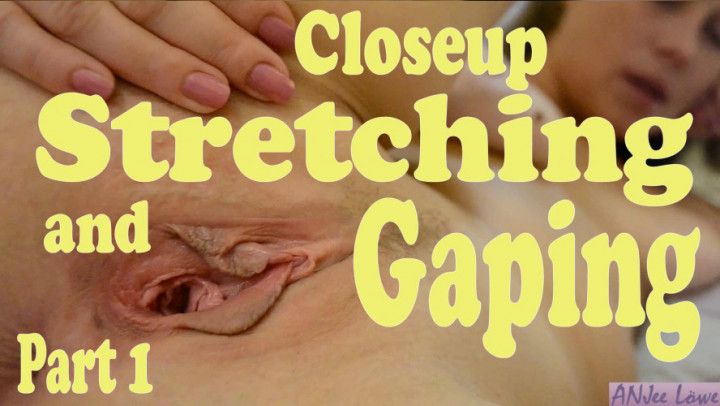 Closeup Stretching And Gaping Part1