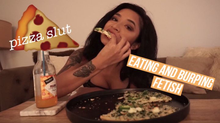 Pizza Slut: Eating/Burping Fetish