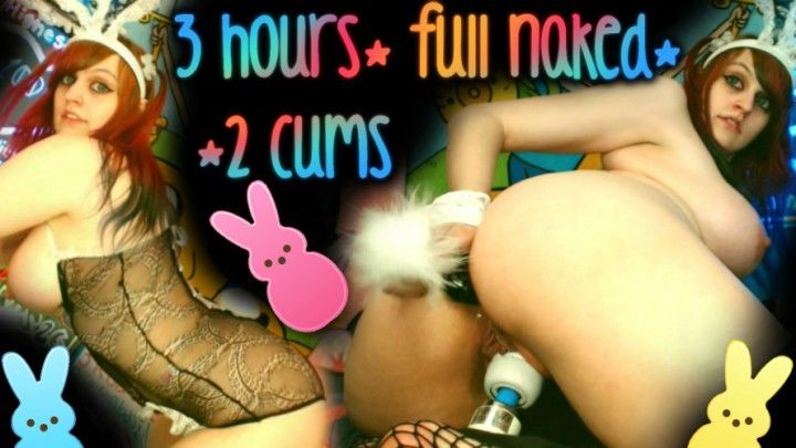 3 HOURS 2 CUMS FULL NAKED BUNNY HUMPFUCK