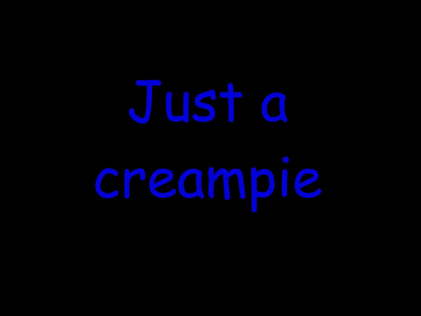 Just a CreamPie