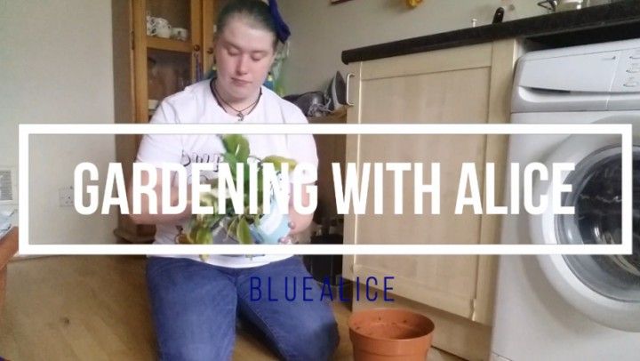 Gardening with Alice - slice of life vid
