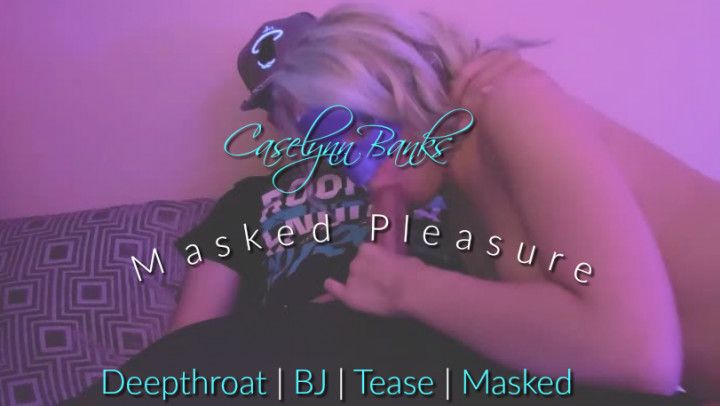 Masked Pleasure