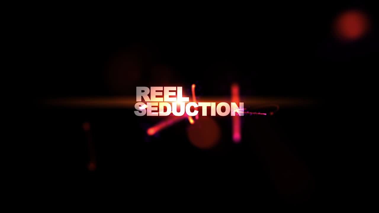 Reel Seduction Introduction