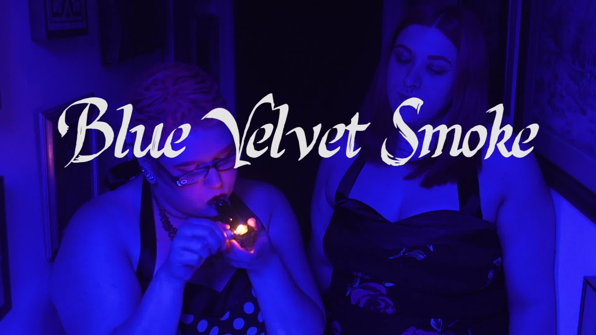 Blue Velvet Smoke